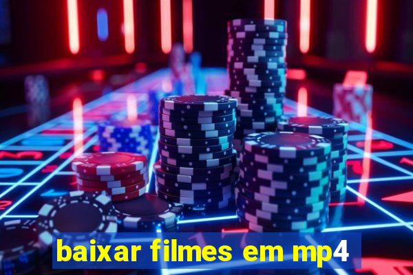 baixar filmes em mp4