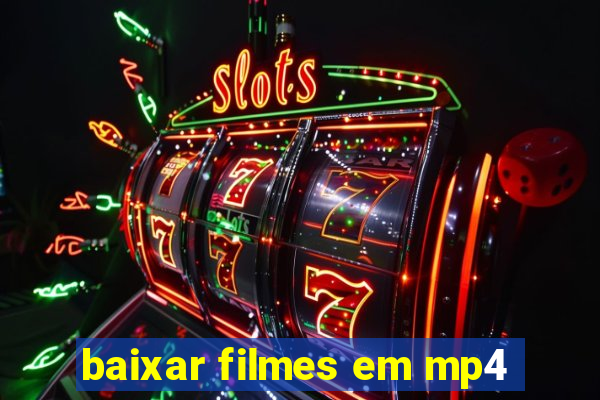 baixar filmes em mp4