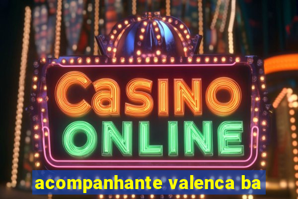 acompanhante valenca ba