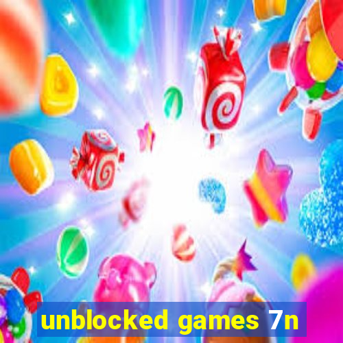 unblocked games 7n