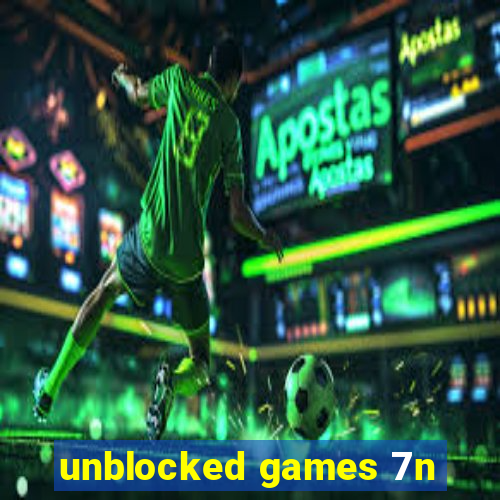 unblocked games 7n