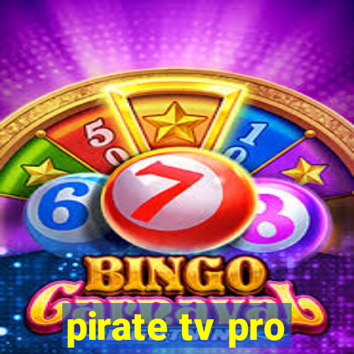 pirate tv pro