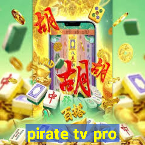 pirate tv pro