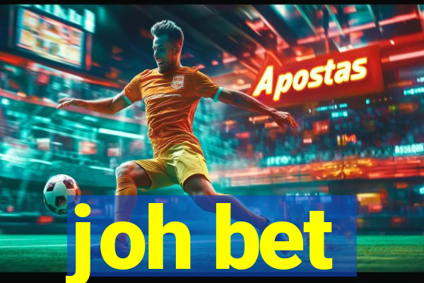 joh bet
