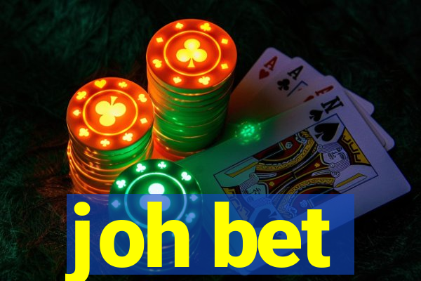 joh bet