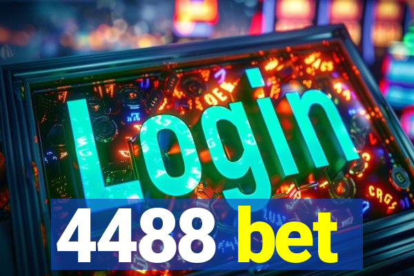 4488 bet