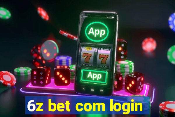 6z bet com login
