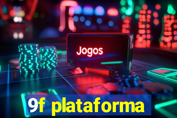 9f plataforma