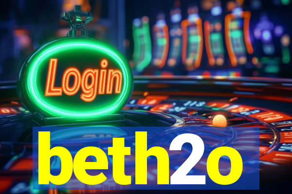 beth2o