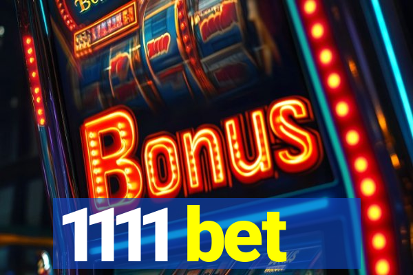 1111 bet