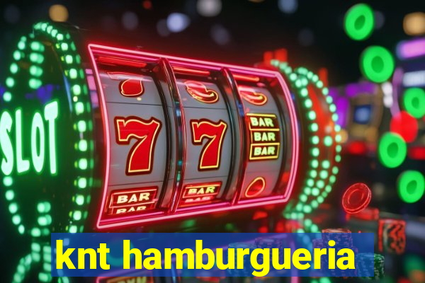 knt hamburgueria