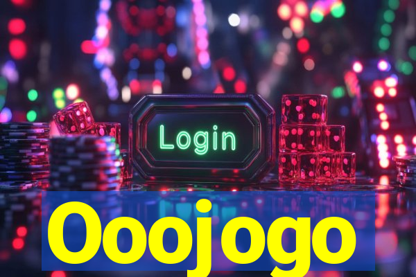 Ooojogo