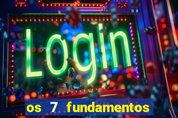 os 7 fundamentos da umbanda