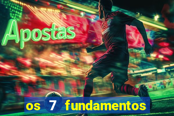 os 7 fundamentos da umbanda