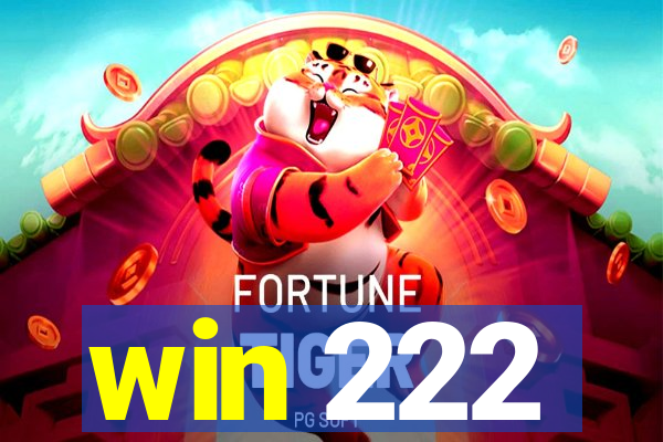 win 222