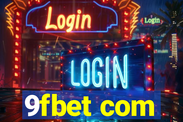 9fbet com