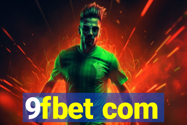 9fbet com