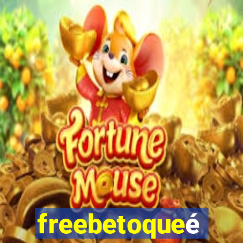 freebetoqueé