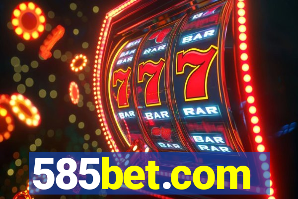 585bet.com