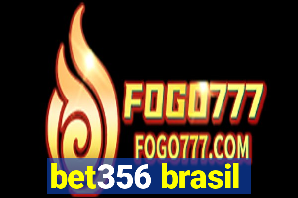bet356 brasil