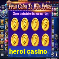 heroi casino