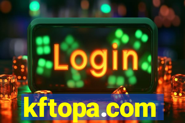 kftopa.com