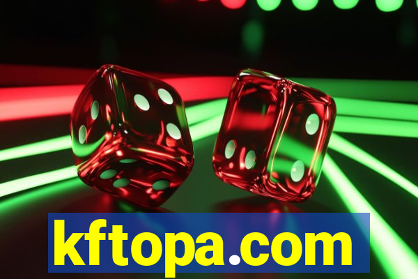 kftopa.com