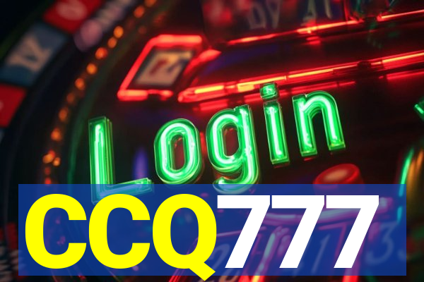 CCQ777