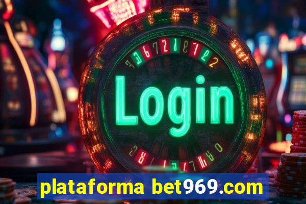 plataforma bet969.com