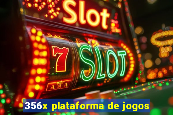 356x plataforma de jogos
