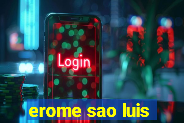 erome sao luis