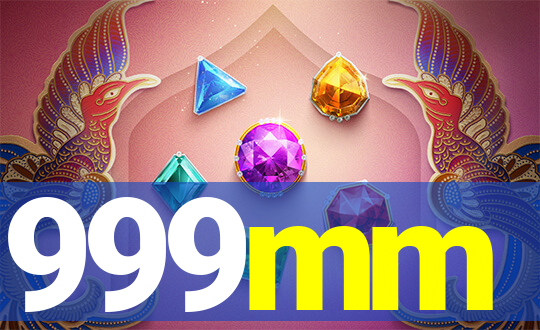 999mm
