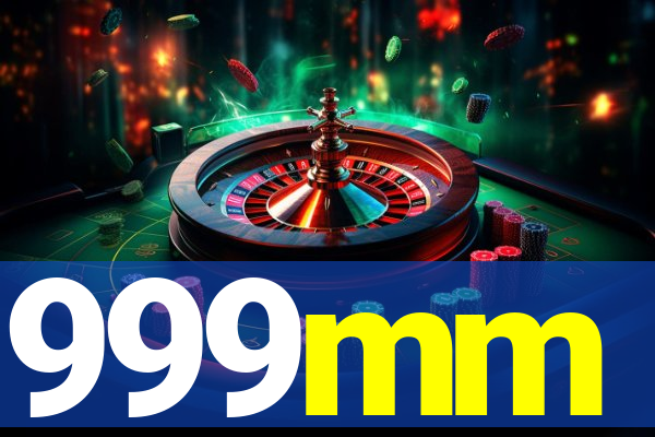 999mm