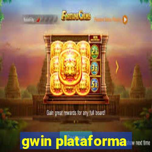 gwin plataforma
