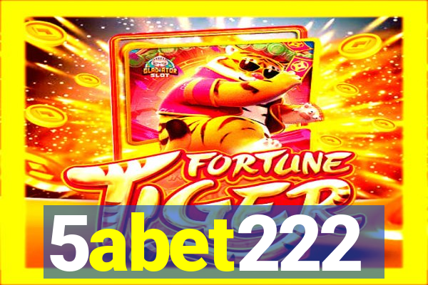 5abet222