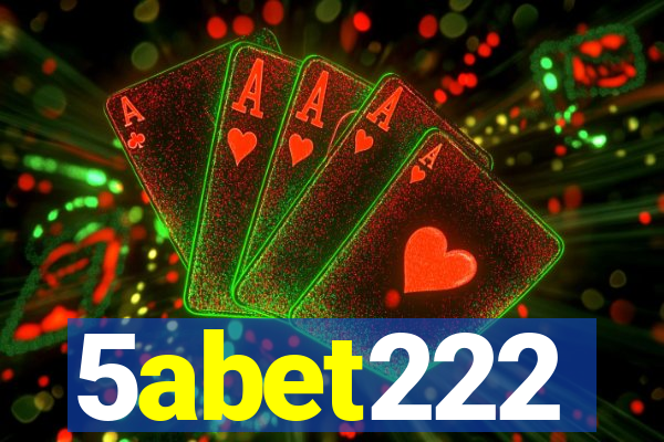 5abet222