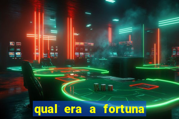 qual era a fortuna de paulinha abelha