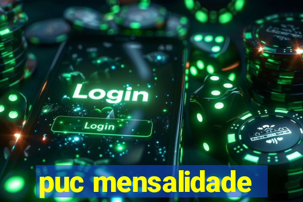 puc mensalidade