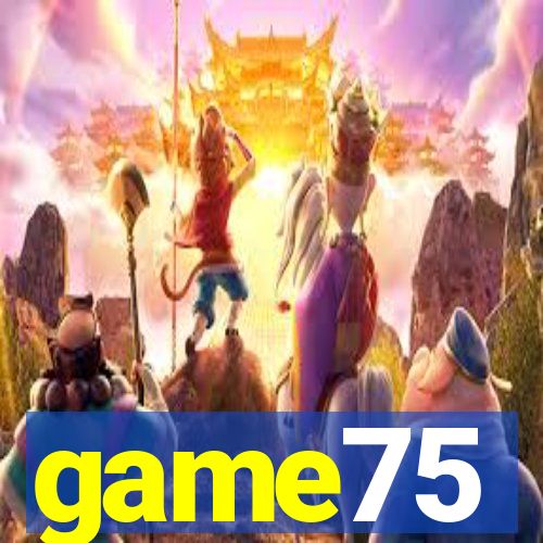 game75