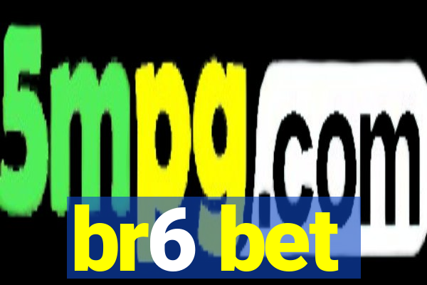 br6 bet