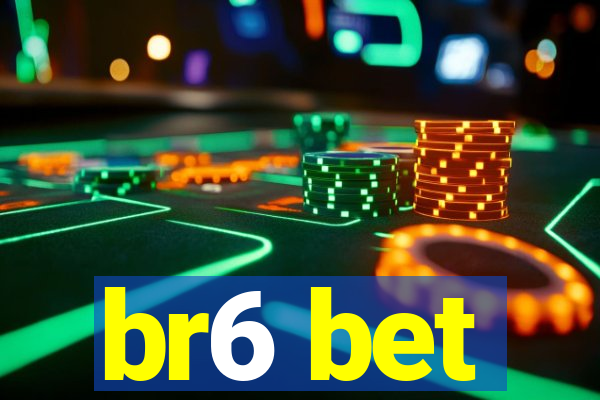 br6 bet