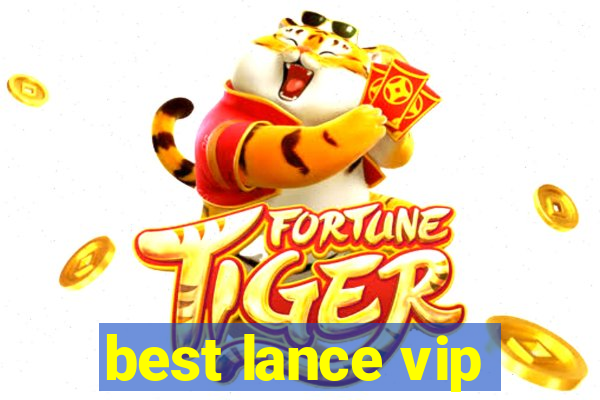 best lance vip