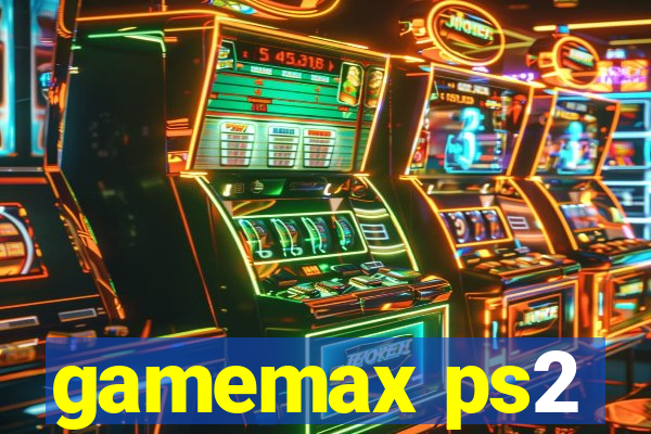 gamemax ps2