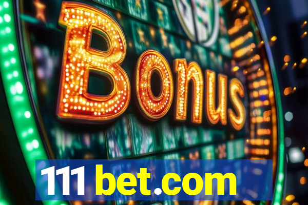 111 bet.com