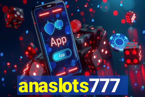 anaslots777