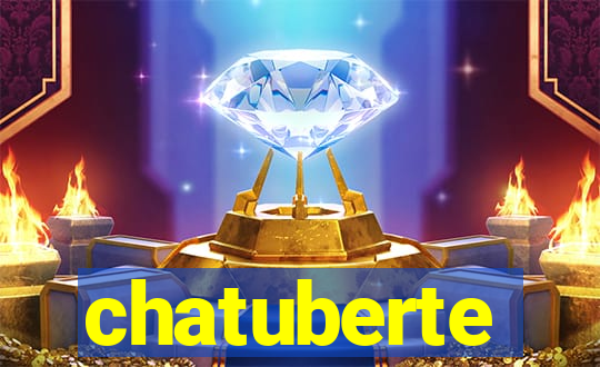 chatuberte