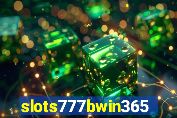 slots777bwin365