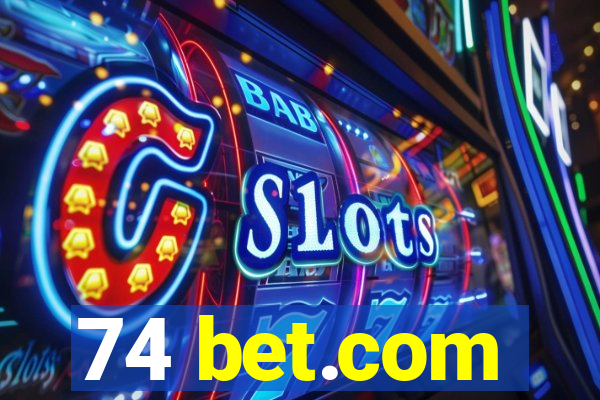 74 bet.com