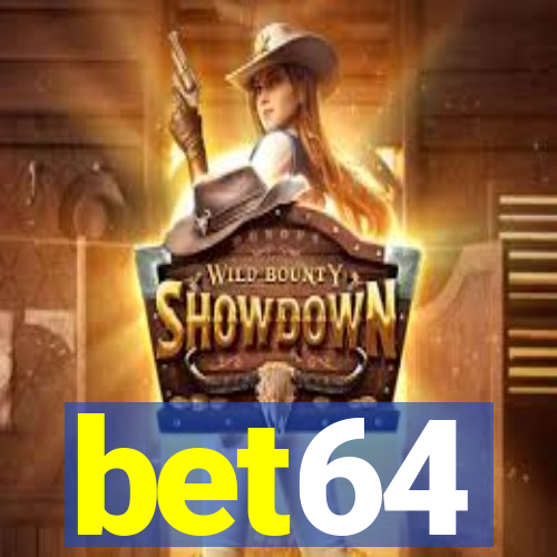 bet64