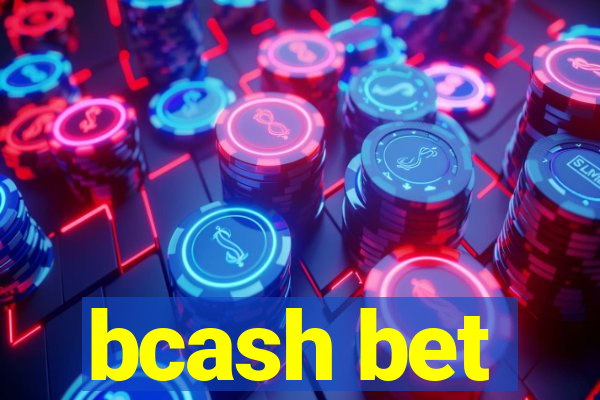 bcash bet